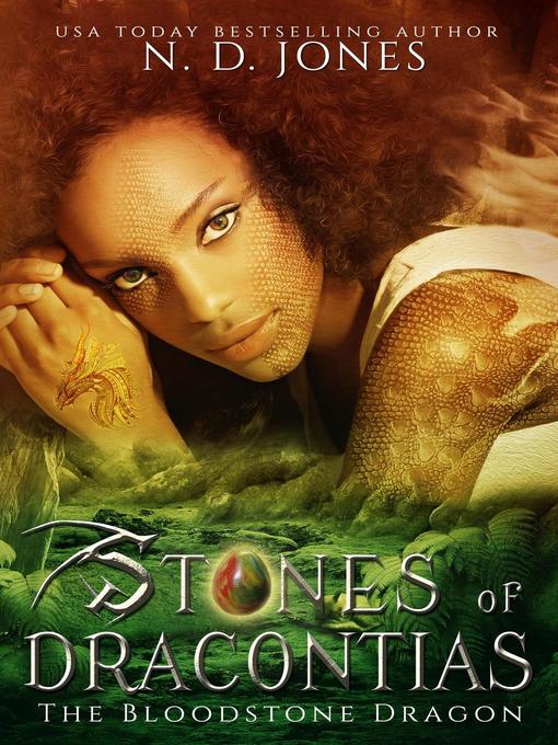 Title details for Stones of Dracontias by N.D. Jones - Available